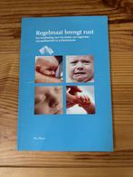 Regelmaat brengt rust, Ria Blom, Boeken, Ophalen of Verzenden, Zo goed als nieuw, Zwangerschap en Bevalling, Ria Blom