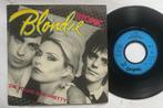 Blondie - Atomic / Die young stay pretty 7” FR 1980, Cd's en Dvd's, Vinyl Singles, Pop, Gebruikt, Ophalen of Verzenden