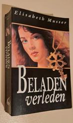 Beladen Verleden - Elisabeth Musser, Gelezen, Ophalen of Verzenden, Nederland, Elisabeth Musser
