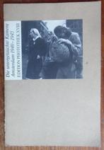 Amsterdam 1940 - 1945 - Die untergetauchte Kamera - 1987, Fotografen, Ophalen of Verzenden, Zo goed als nieuw