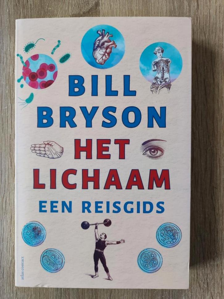 Bill Bryson - Het lichaam, Boeken, Gezondheid, Dieet en Voeding, Zo goed als nieuw, Ophalen of Verzenden