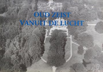 Oud Zeist vanuit de Lucht (1923-1965) beschikbaar voor biedingen