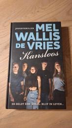 Mel Wallis de Vries - Kansloos, Ophalen of Verzenden, Zo goed als nieuw, Mel Wallis de Vries