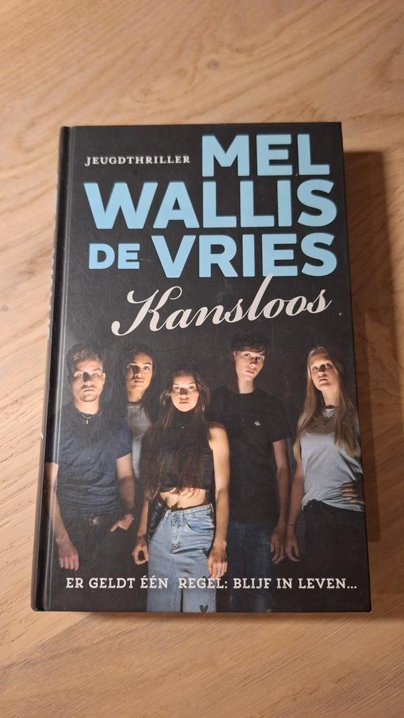 Mel Wallis de Vries - Kansloos, Boeken, Kinderboeken | Jeugd | 13 jaar en ouder, Zo goed als nieuw, Ophalen of Verzenden