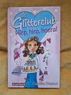 De Glitterclub: Hiep, hiep, hoera!, Ophalen of Verzenden, Zo goed als nieuw, Caroline Plaisted, Fictie