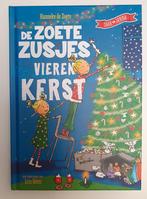 Hanneke de Zoete - De Zoete Zusjes vieren kerst, Boeken, Ophalen of Verzenden, Zo goed als nieuw, Hanneke de Zoete