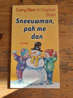 Sneeuwman, pak me dan - Carry Slee & Dagmar Stam, Ophalen of Verzenden, Gelezen, Carry Slee & Dagmar Stam, Sprookjes