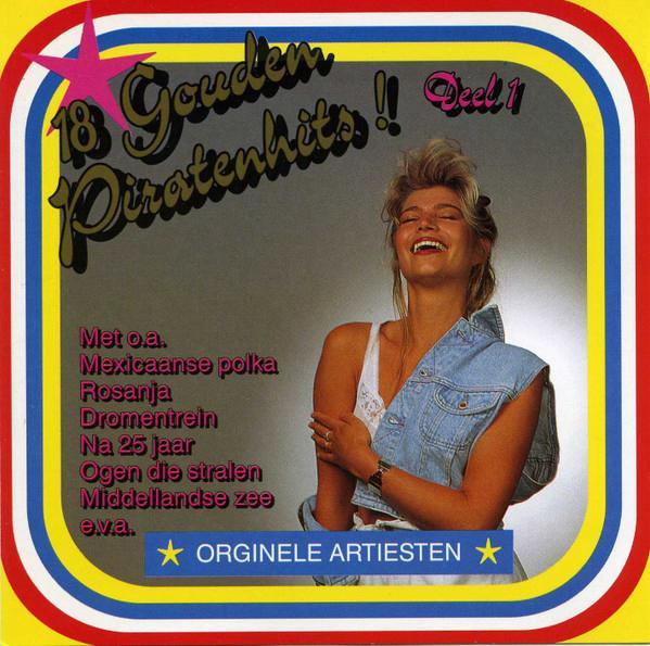 18 Gouden Piratenhits Deel 1, Cd's en Dvd's, Cd's | Nederlandstalig, Zo goed als nieuw, Levenslied of Smartlap, Ophalen of Verzenden