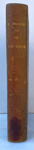 France, Anatole - Le lys rouge (1921), Antiek en Kunst, Ophalen of Verzenden