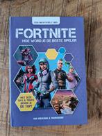 Hoe word je de beste speler Fortnite boek gids, Ophalen of Verzenden, Zo goed als nieuw