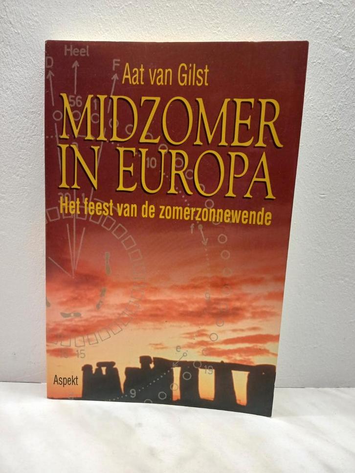 Midzomer in Europa - Aat van Gilst zgan vaste prijs, Boeken, Esoterie en Spiritualiteit, Zo goed als nieuw, Achtergrond en Informatie
