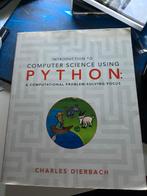 Computer Science Using Python, Ophalen of Verzenden, Zo goed als nieuw