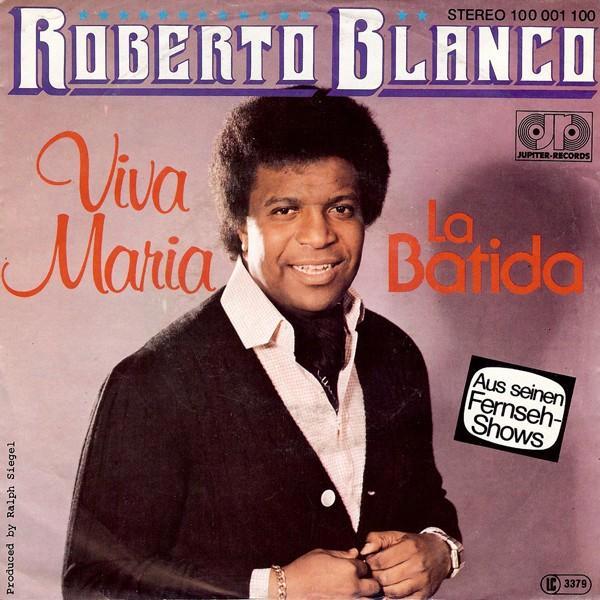 Roberto Blanco – Viva Maria / La Batida, Cd's en Dvd's, Vinyl Singles, Zo goed als nieuw, Single, Nederlandstalig, 7 inch, Ophalen of Verzenden