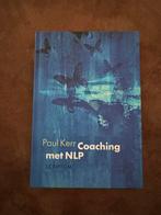 Coaching met NLP - Paul Kerr, Ophalen of Verzenden, Zo goed als nieuw