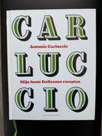 Carluccio mijn beste italiaanse recepten - Antonio Carluccio, Boeken, Kookboeken, Ophalen of Verzenden, Zo goed als nieuw, Antonio Carluccio