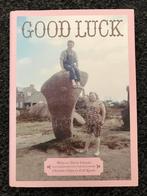 Good Luck - Betty en Pierre Vincent, vastgehouden en verteld, Ophalen of Verzenden, Zo goed als nieuw, Christine Otten; Erik Kessels