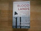 Timothy Snyder Blood Lands, Ophalen of Verzenden, Zo goed als nieuw, Tweede Wereldoorlog