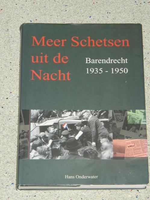 Meer schetsen uit de nacht / Barendrecht 1935-1950, Boeken, Oorlog en Militair, Zo goed als nieuw, Algemeen, Tweede Wereldoorlog