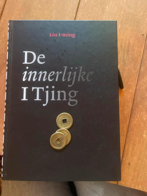 De Innerlijke I Tjing - Liu I-ming, Boeken, Esoterie en Spiritualiteit, Gelezen, Achtergrond en Informatie, Spiritualiteit algemeen