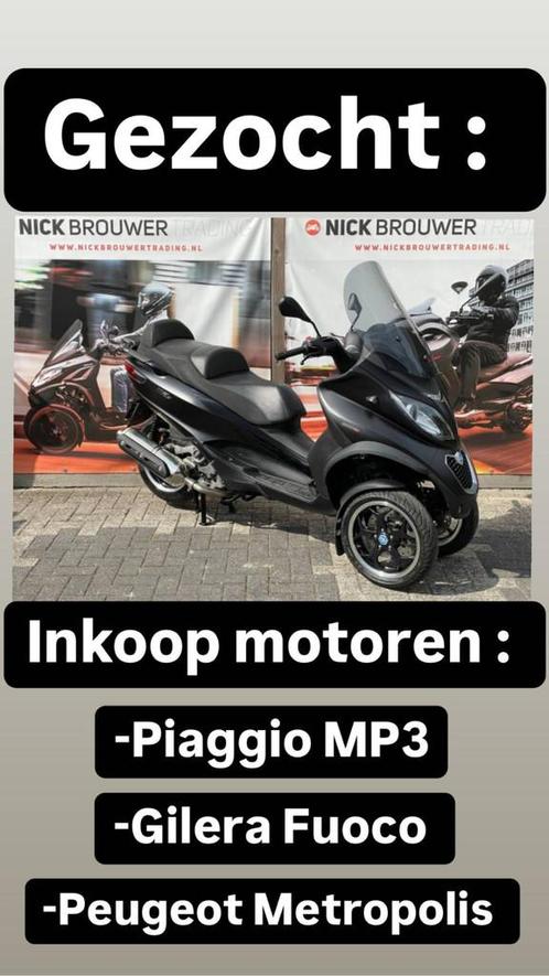 Piaggio Gezocht inkoop :MP3 / metropolis / fuoco (bj 1111), Motoren, Motoren | Piaggio, Bedrijf, Overig, 12 t/m 35 kW