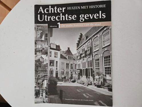 Achter Utrechtse gevels. Huizen met historie deel 1 tm 18, Boeken, Kunst en Cultuur | Architectuur, Zo goed als nieuw, Verzenden
