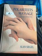 A. Siegel - Polariteitsmassage, Spiritualiteit algemeen, Overige typen, Ophalen of Verzenden, Zo goed als nieuw