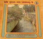 Wie sjoon oos Limburg is (3) LP), Cd's en Dvd's, Ophalen of Verzenden, Gebruikt, 12 inch