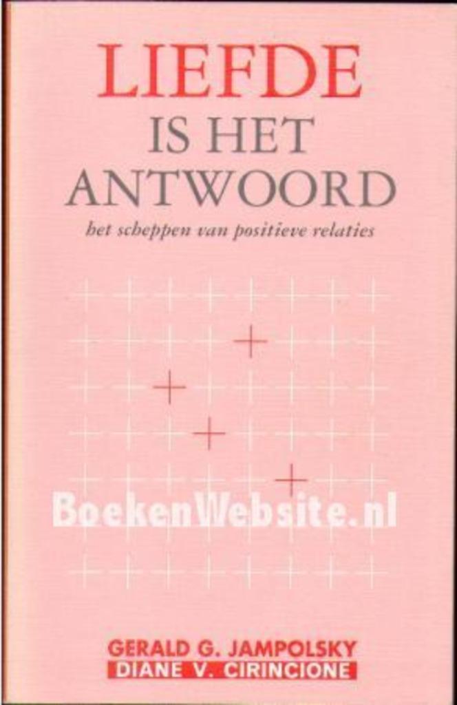Gerald G. Jampolsky Liefde is het Antwoord, Boeken, Esoterie en Spiritualiteit, Nieuw, Ophalen of Verzenden