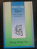 Iedere Dag Tao - Leven in Balans, Boeken, Achtergrond en Informatie, Spiritualiteit algemeen, Ophalen of Verzenden, Deng Ming-Dao