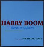 Harry Boom, gobelins en tijdgenoten, Verzenden, Zo goed als nieuw, Schilder- en Tekenkunst, Micha Ouwendijk e.a.