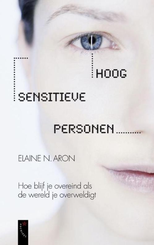 Elaine N. Aron Hoog sensitieve personen, Boeken, Esoterie en Spiritualiteit, Nieuw, Ophalen of Verzenden