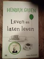Leven en laten leven. Hendrik Groen, Boeken, Literatuur, Ophalen of Verzenden, Zo goed als nieuw