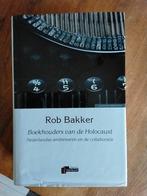 Rob Bakker - Boekhouders van de Holocaust, Ophalen of Verzenden, Zo goed als nieuw, Rob Bakker