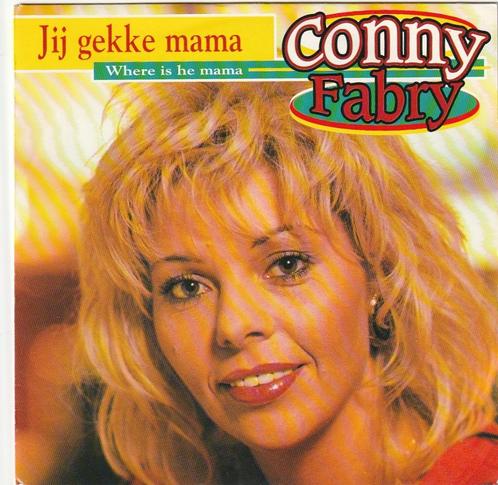Conny Fabry - Jij gekke mama - Nr 149, Cd's en Dvd's, Vinyl | Nederlandstalig, Zo goed als nieuw, Levenslied of Smartlap, Overige formaten
