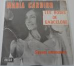 Maria Candido > Les roses de Barelone, Gebruikt, 7 inch, Single, Ophalen of Verzenden