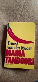 Mama Tandoori - Ernest van der Kwast, Ophalen of Verzenden, Gelezen, Ernest van der Kwast, Nederland