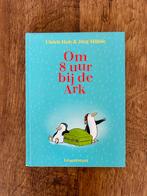 Om 8 uur bij de Ark - Ulrich Hub & Jörg Mühle, Ophalen, Zo goed als nieuw, Sprookjes