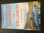 Dromen van Vrijheid - Robyn Carr, Boeken, Ophalen of Verzenden, Gelezen, Nederland