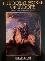 The Royal Horse of Europe - Sylvia Loch, Ophalen of Verzenden, Gelezen, Sylvia Loch