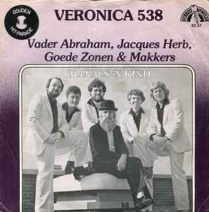 Vader Abraham, Goede Zonen & Makkers– Veronica 538 /NM /2427, Cd's en Dvd's, Vinyl Singles, Zo goed als nieuw, Nederlandstalig