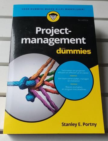 PROJECTMANAGEMENT VOOR DUMMIES. 3e editie beschikbaar voor biedingen
