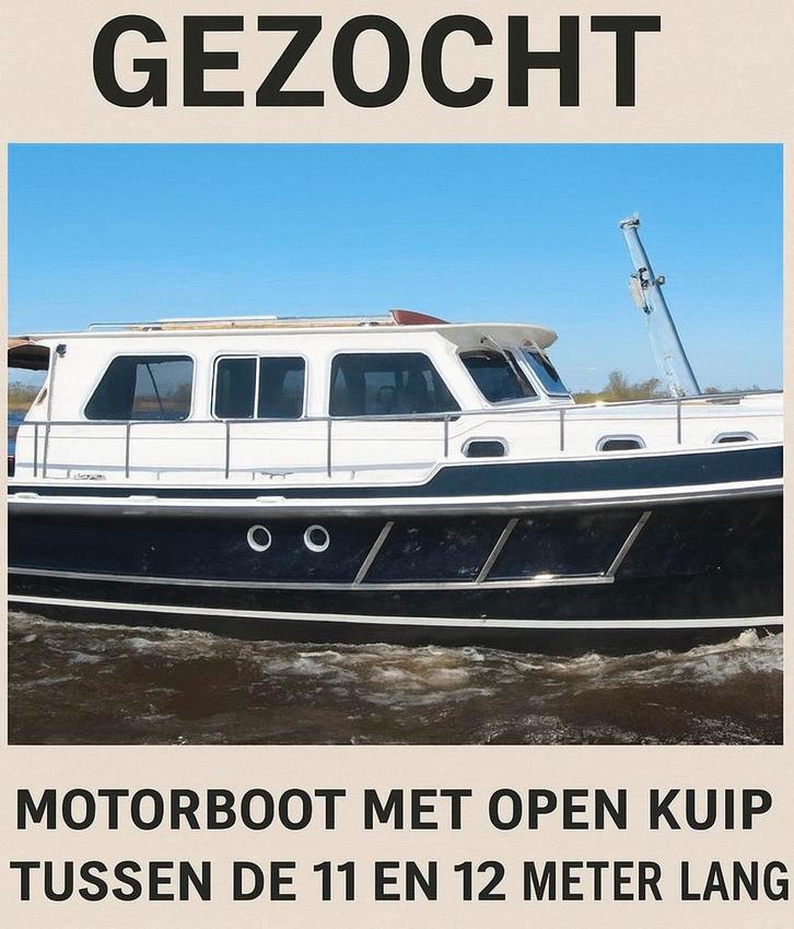Gezocht ! Open kuip motorboot tussen de 11 en 14 meter lang, Watersport en Boten, Motorboten en Motorjachten, Gebruikt, Staal