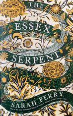 Sarah Perry - The Essex Serpent, Ophalen of Verzenden, Zo goed als nieuw, Sarah Perry