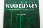 BERGSCHENHOEK / ROTTE / Historische wandelingen / Metselaar, Boeken, Zo goed als nieuw, Verzenden