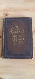 De vriend des huizes 1885, Ophalen of Verzenden, J.van 't Lindenhout