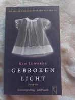 Gebroken Licht - Kim Edwards, Ophalen of Verzenden, Gelezen, Kim Edwards, Amerika