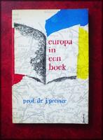 EUROPA in een BOEK - Prof. J. Presser, Verzenden, Zo goed als nieuw