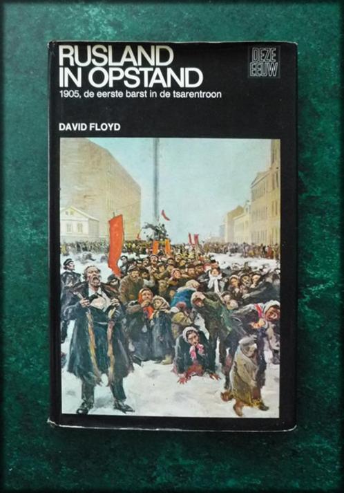 RUSLAND IN OPSTAND 1905 - David Floyd 1905 de eerste barst i, Boeken, Geschiedenis | Wereld, Zo goed als nieuw, Europa, 20e eeuw of later