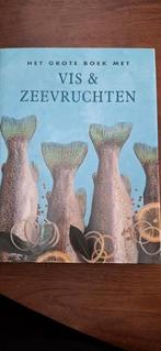 Het grote boek met vis & zeevruchten, Ophalen of Verzenden, Zo goed als nieuw