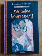 De Helse Houtzagerij - Lemony Snicket, Boeken, Fictie algemeen, Ophalen of Verzenden, Zo goed als nieuw, Lemony Snicket